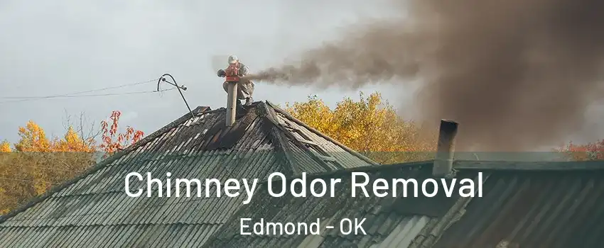  Chimney Odor Removal Edmond - OK