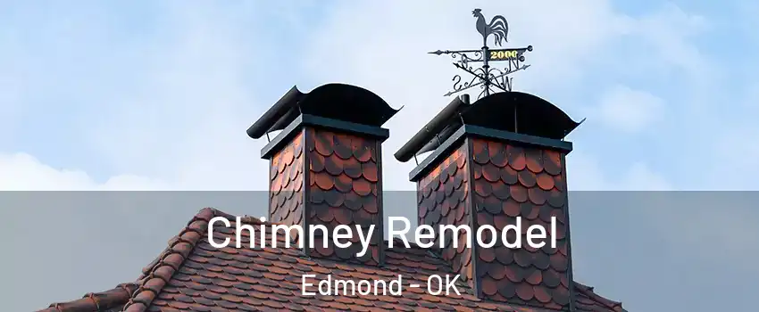  Chimney Remodel Edmond - OK