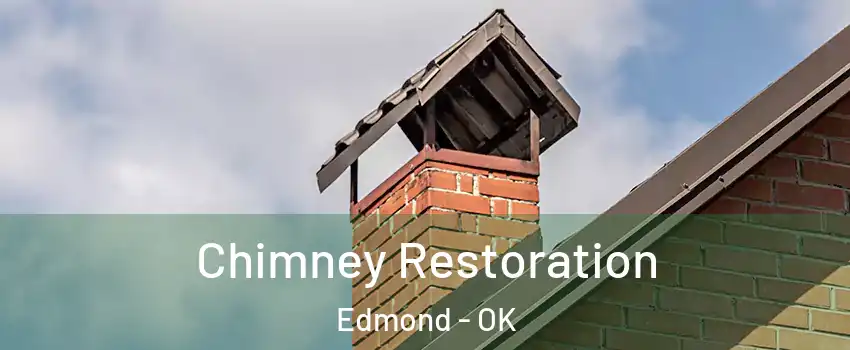  Chimney Restoration Edmond - OK