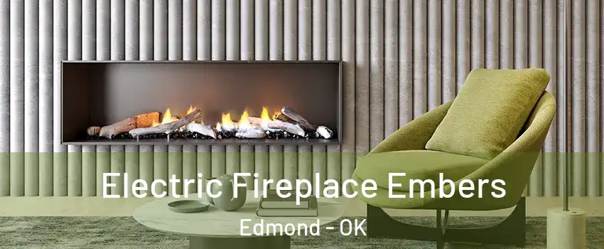  Electric Fireplace Embers Edmond - OK