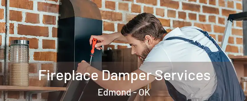  Fireplace Damper Services Edmond - OK