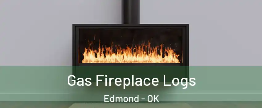  Gas Fireplace Logs Edmond - OK