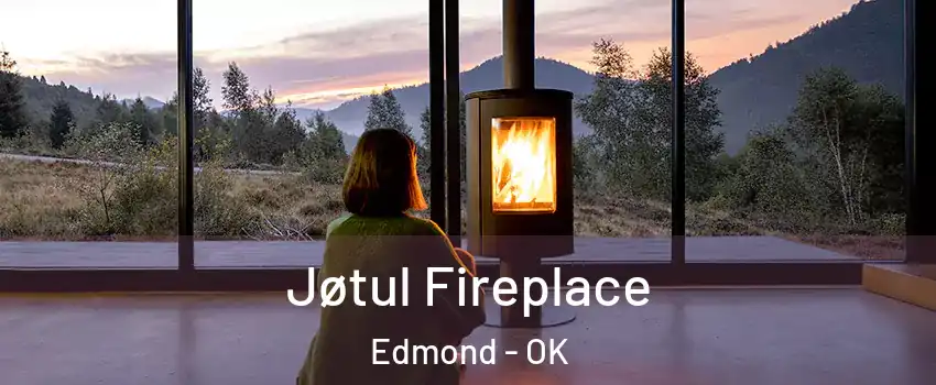  Jøtul Fireplace Edmond - OK