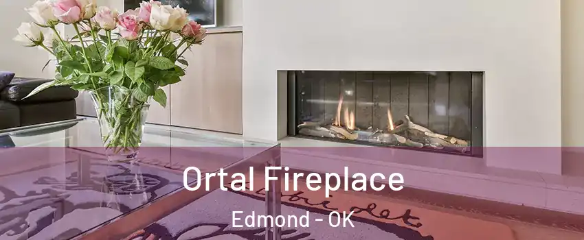  Ortal Fireplace Edmond - OK